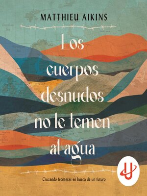 cover image of Los cuerpos desnudos no le temen al agua